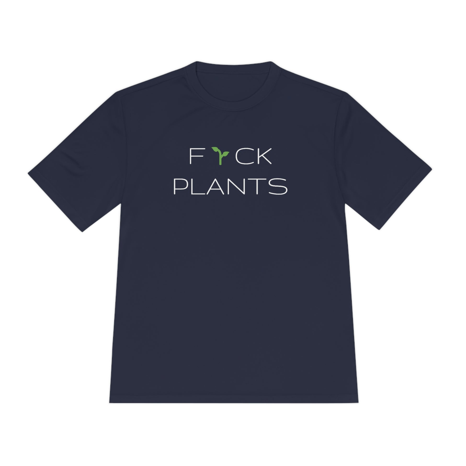 F Plants - Unisex Moisture Wicking Tee