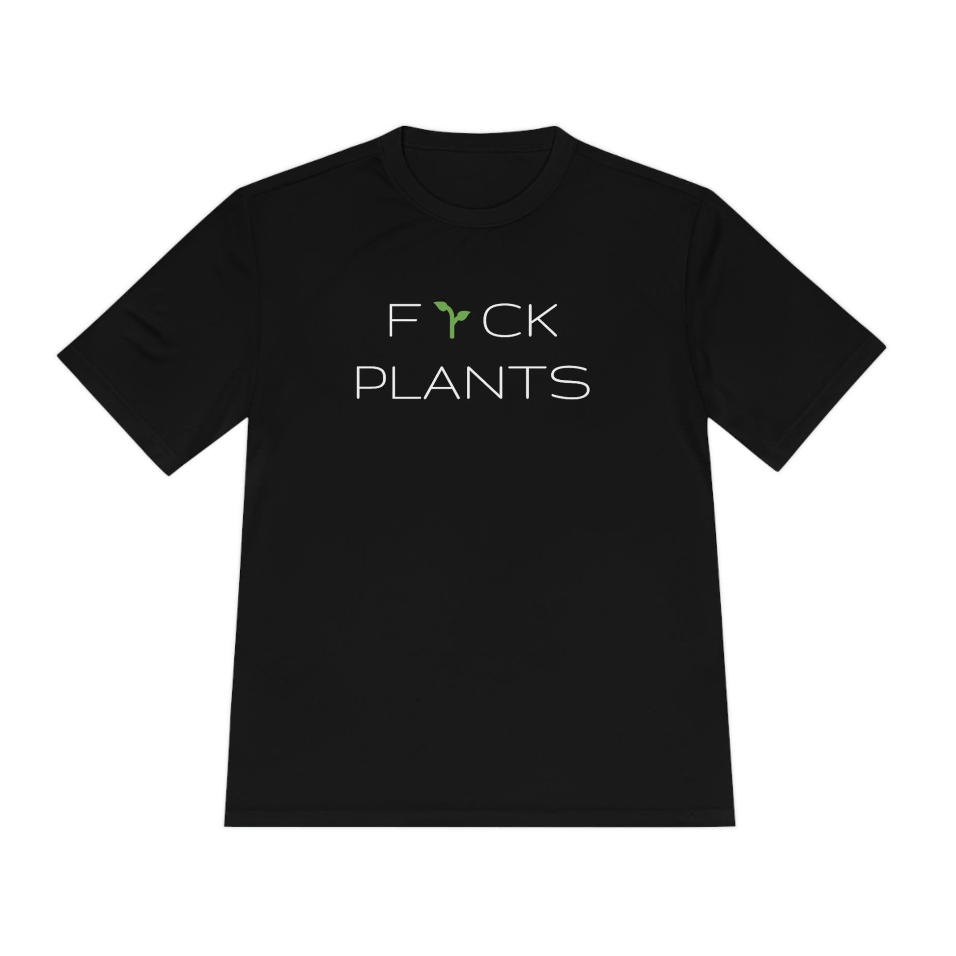 F Plants - Unisex Moisture Wicking Tee